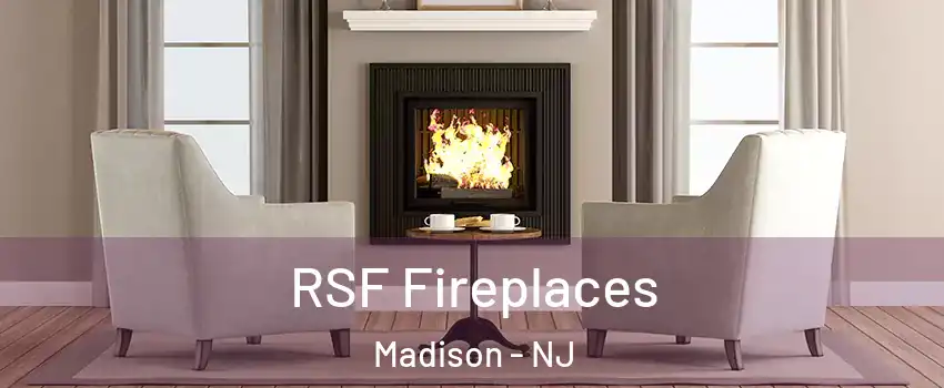  RSF Fireplaces Madison - NJ